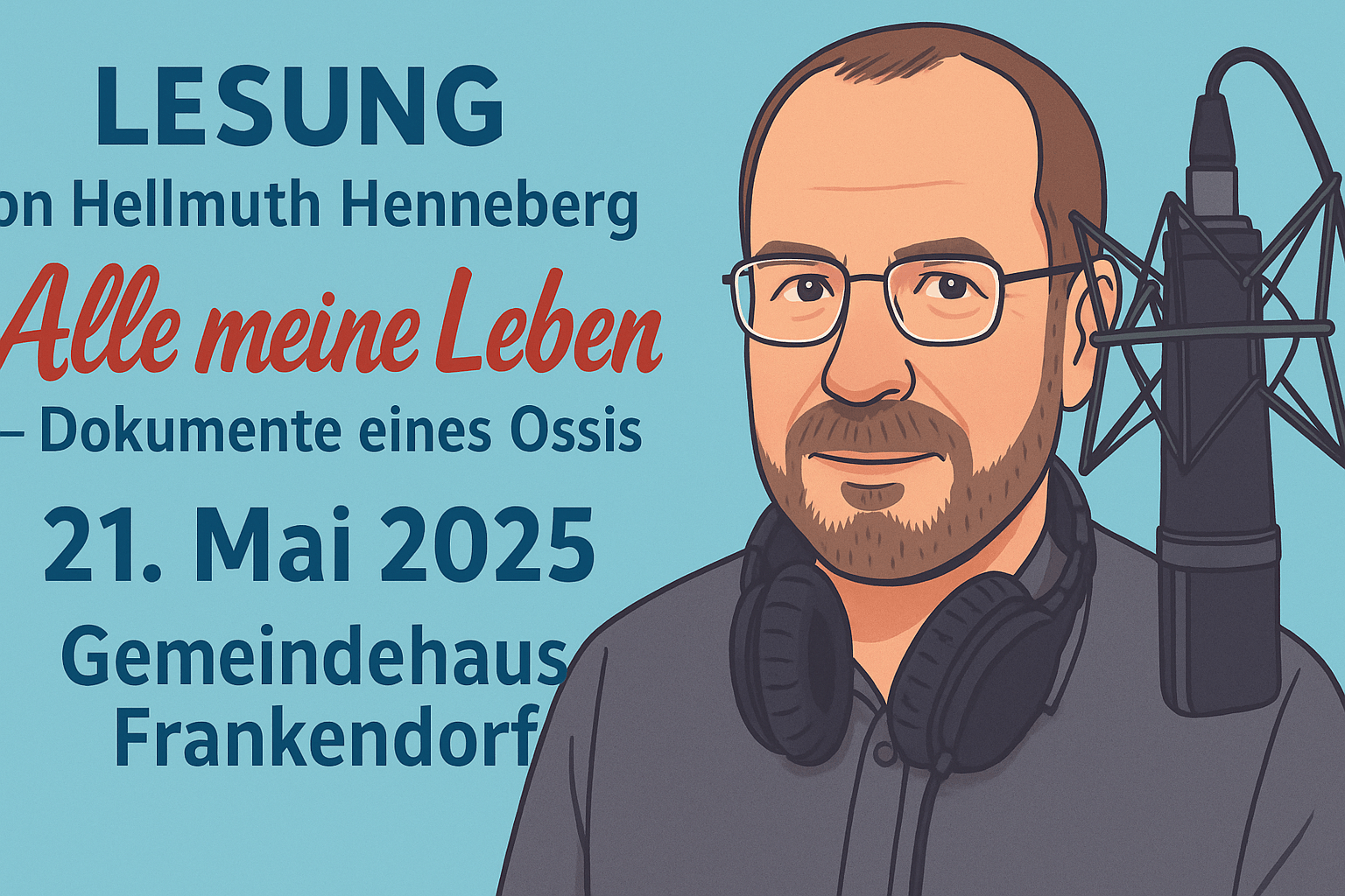 Hellmuth Henneberg „Alle meine Leben – Dokumente eines Ossis“