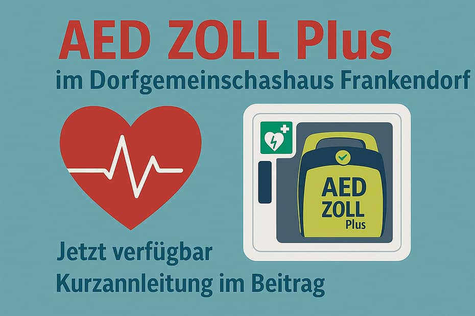 Defibrillator (AED ZOLL Plus) im Dorfgemeinschaftshaus Frankendorf